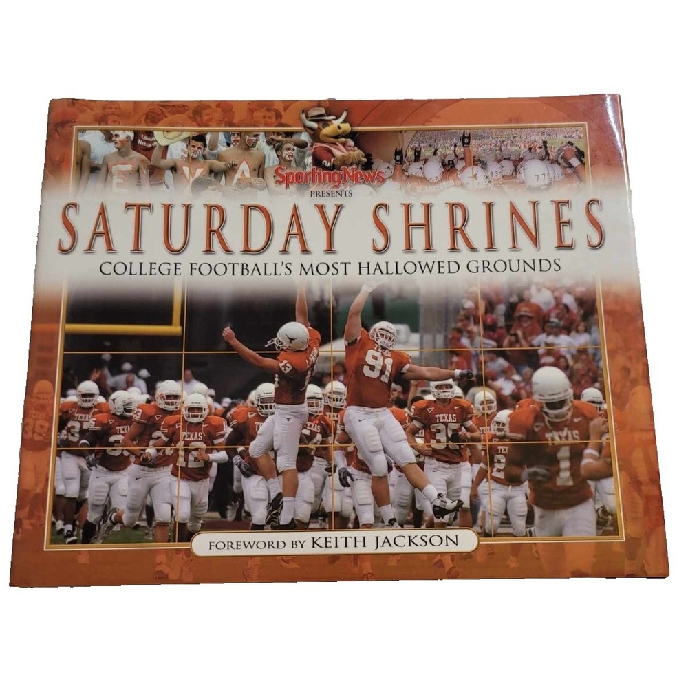 Saturday Shrines‎ College Football's Most Hallowed Grounds